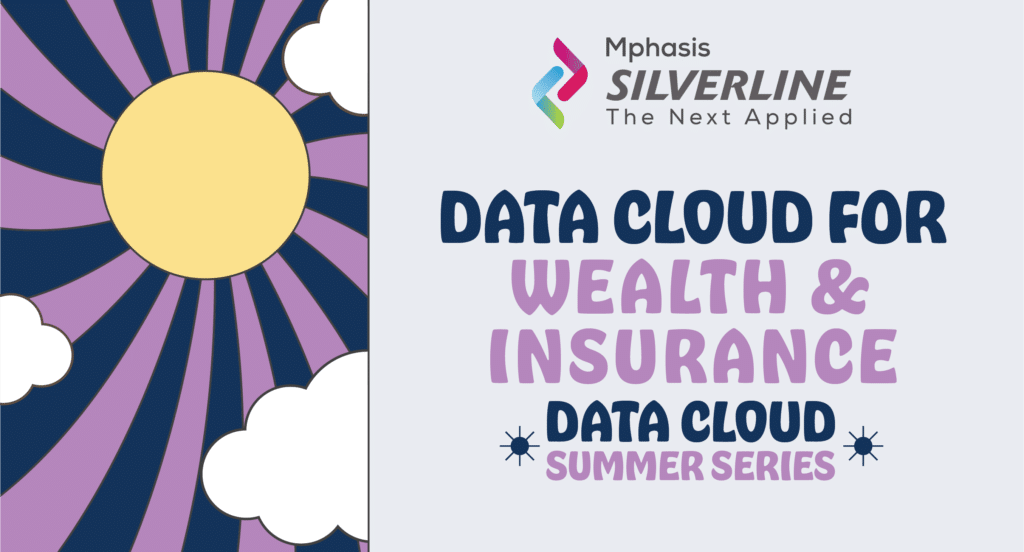 Data Cloud Summer Series Wealth and Insurance webinar